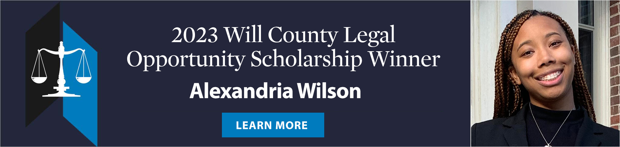 2023 Will County Legal Opportunity Scholarship Recipient - Alexandria Wilson